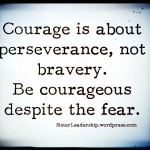 courage